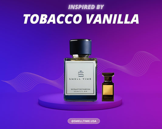 Tobacco Vanilla Inspired Fragrance | Warm, Sweet & Spicy Blend | Smell Time USA